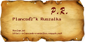 Plancsák Ruszalka névjegykártya